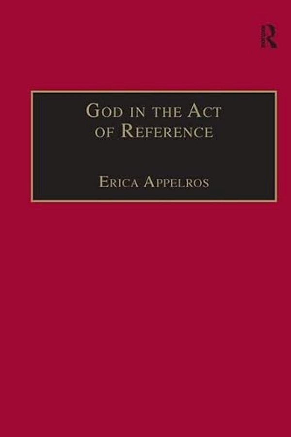 God In The Act Of Reference: Debating Religious Realism And Non-Realism-..