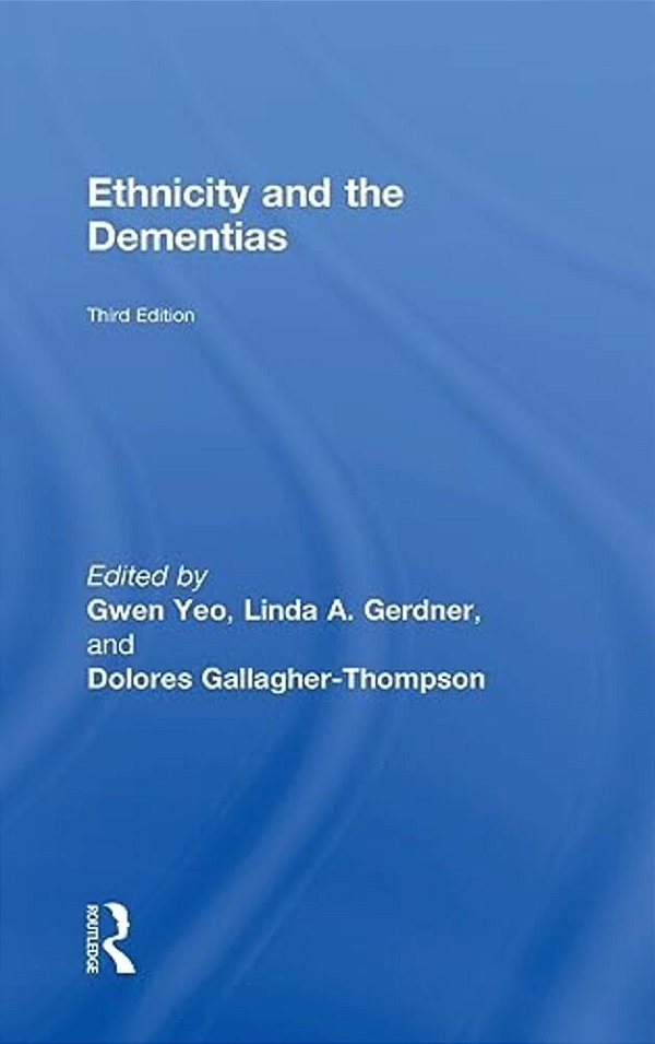 Ethnicity And The Dementias-..