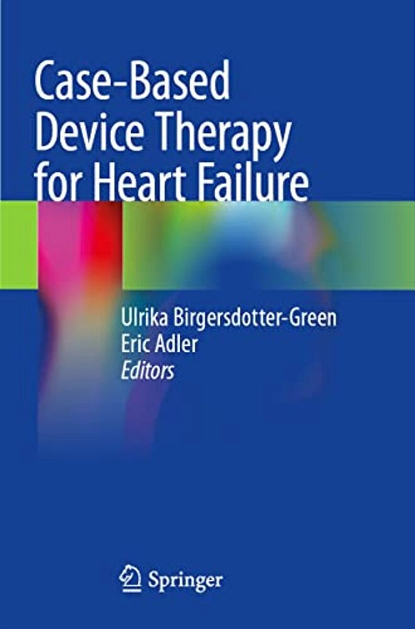 Case-Based Device Therapy For Heart Failure-..