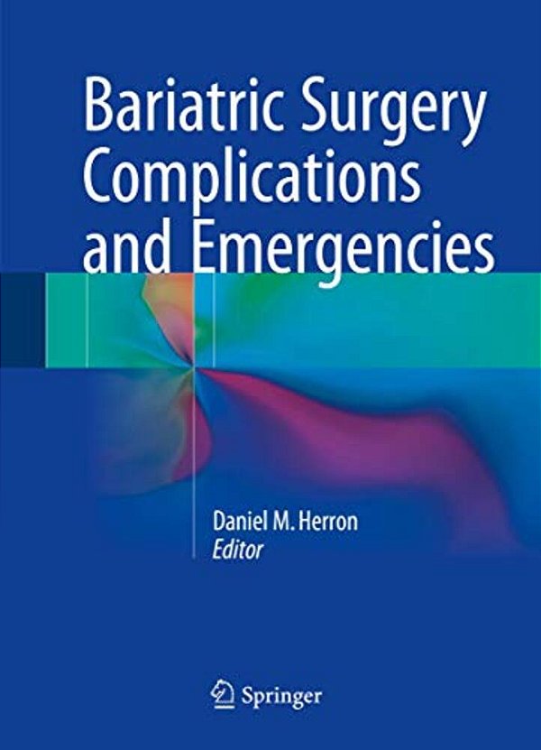 Bariatric Surgery Complications And Emergencies-..