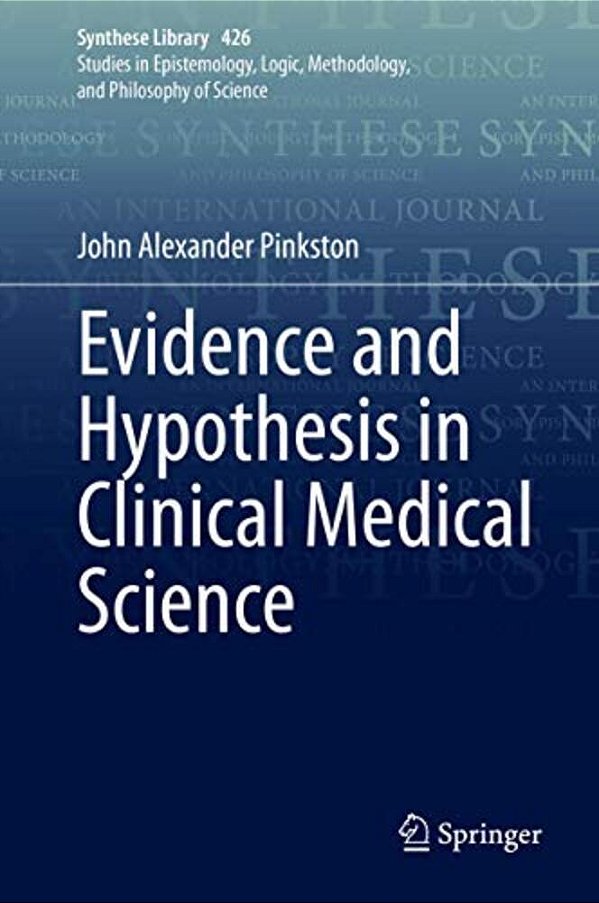 Evidence And Hypothesis In Clinical Medical Science-..