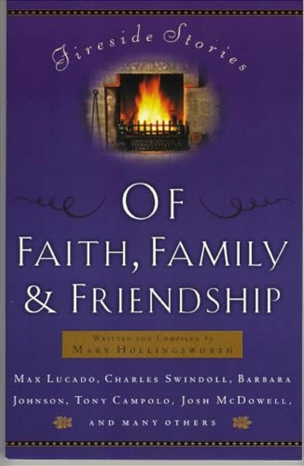 Fireside Stories Of Faith, Family And Friendship-..
