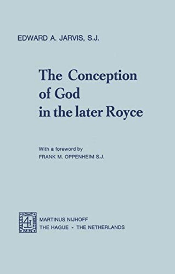 The Conception Of God In The Later Royce-..