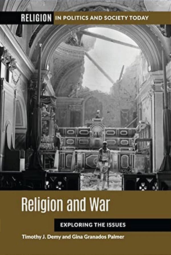 Religion And War: Exploring The Issues-..
