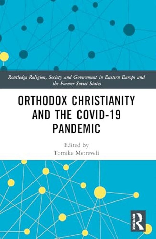 Orthodox Christianity And The Covid-19 Pandemic-..