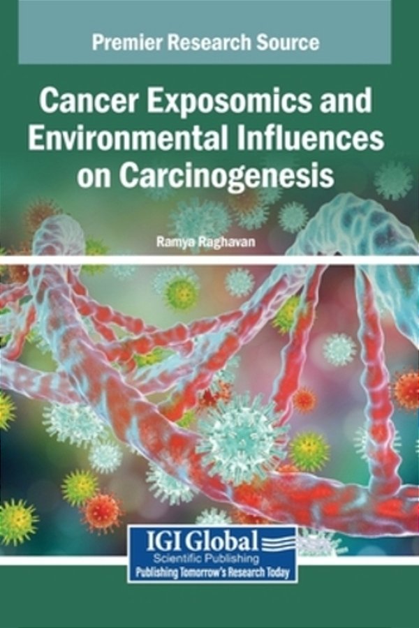 Cancer Exposomics And Environmental Influences On Carcinogenesis-..