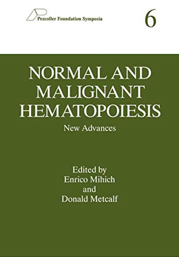Normal And Malignant Hematopoiesis: New Advances-..