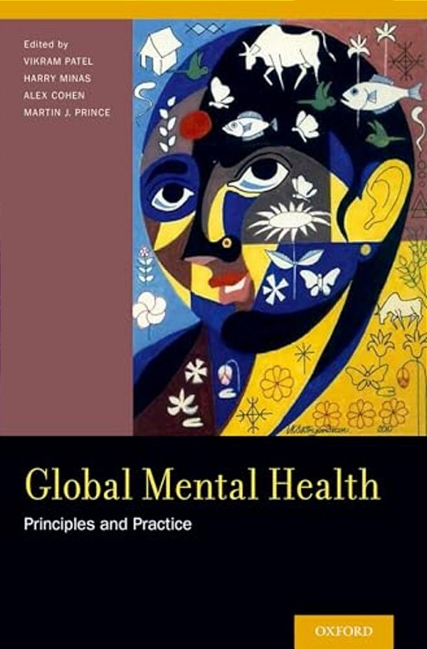 Global Mental Health: Principles And Practice-..