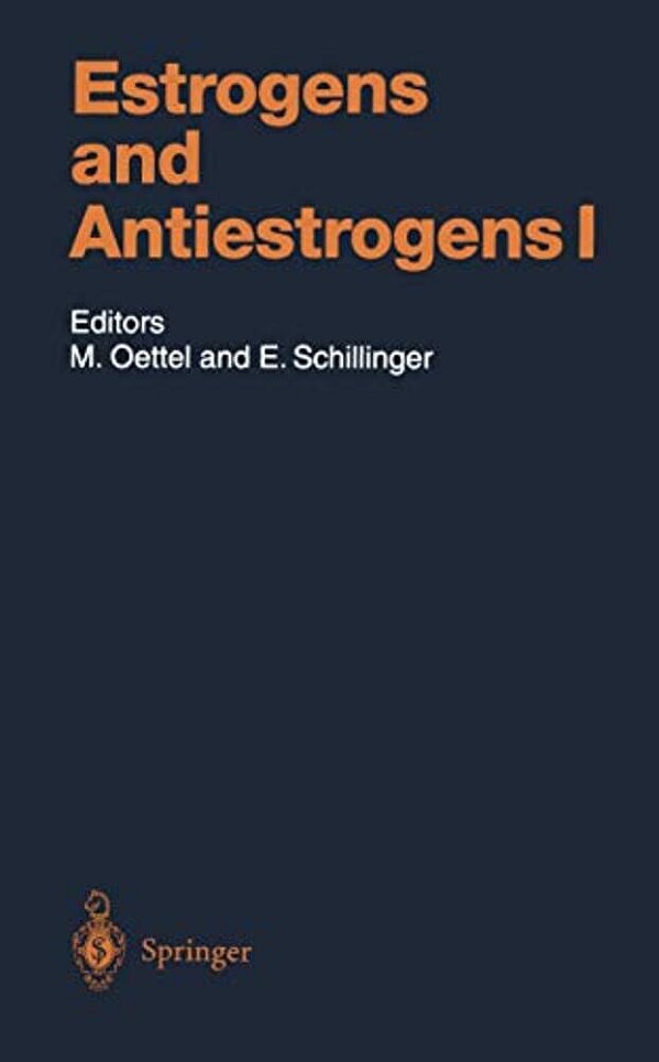 Estrogens And Antiestrogens I: Physiology And Mechanisms Of Action Of Estrogens And Antiestrogens-..