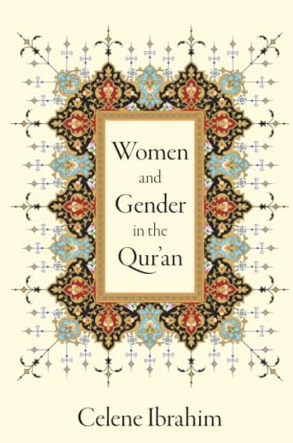 Women And Gender In The Qur'An-..