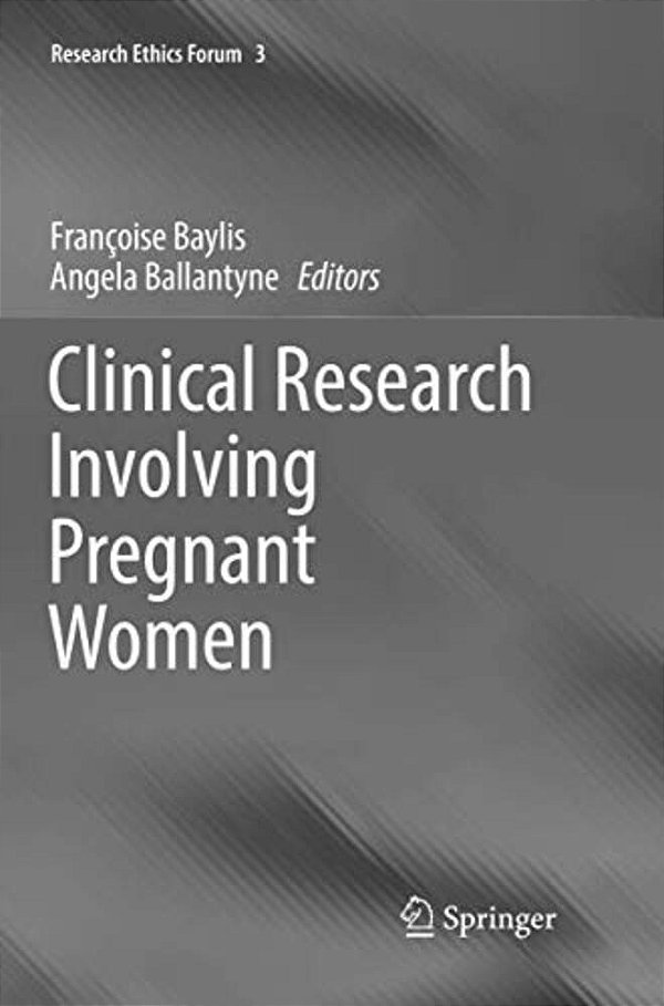 Clinical Research Involving Pregnant Women-..