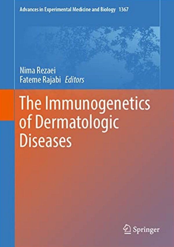 The Immunogenetics Of Dermatologic Diseases-..