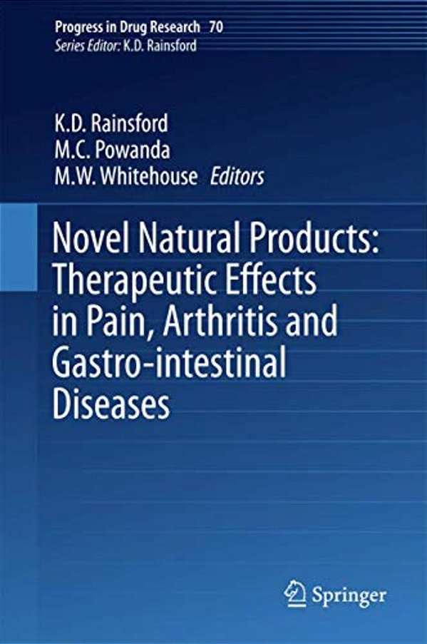 Novel Natural Products: Therapeutic Effects In Pain, Arthritis And Gastro-Intestinal Diseases-..