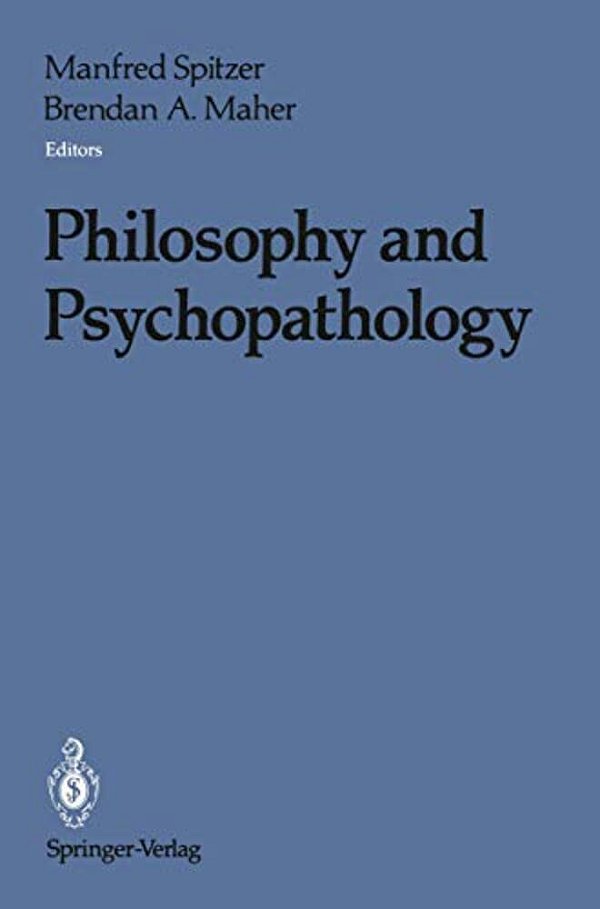 Philosophy And Psychopathology-..