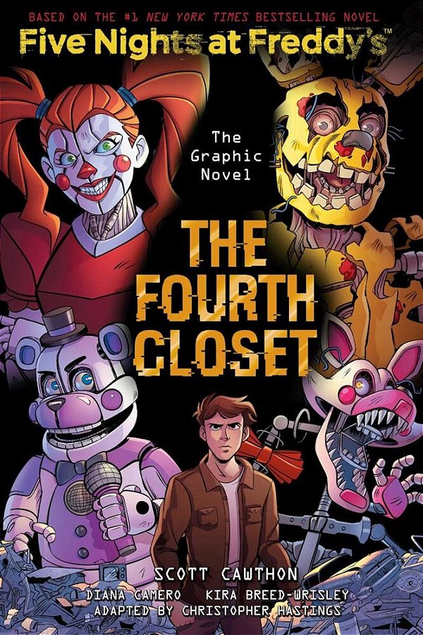 The Fourth Closet: Five Nights At Freddy's (Five Nights At Freddy's Graphic Novel #3): Volume 3-..
