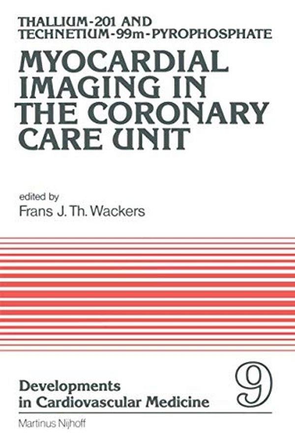 Thallium-201 And Technetium-99m-pyrophospate Myocardial Imaging In The Coronary Care Unit-..