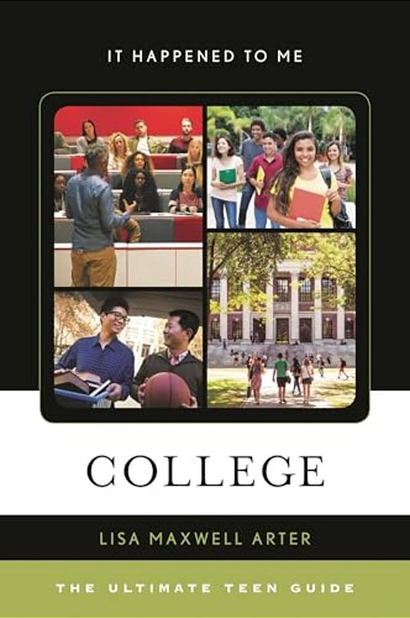 College: The Ultimate Teen Guide-..