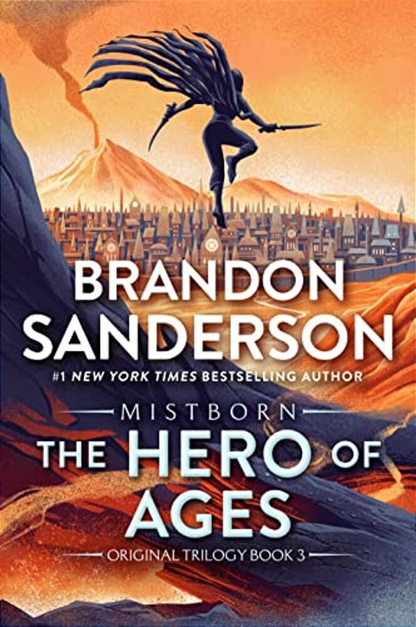 The Hero Of Ages: Book Three Of Mistborn-..