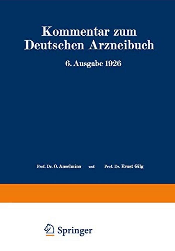 Kommentar Zum Deutschen Arzneibuch 6. Ausgabe 1926: Auf Grundlage Der Hager-Fischer-hartwichschen Kommentare Der Früheren Arzneibücher Zweiter Band-..