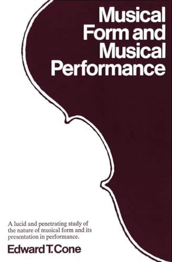 Musical Form And Musical Performance-..