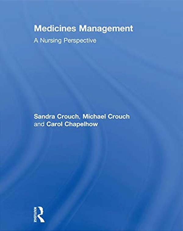 Medicines Management: A Nursing Perspective-..