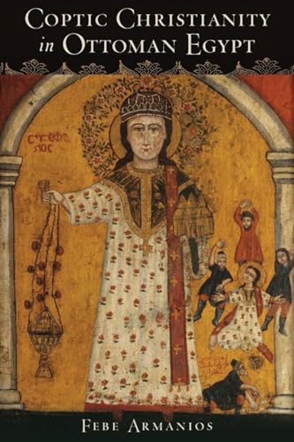 Coptic Christianity In Ottoman Egypt-..