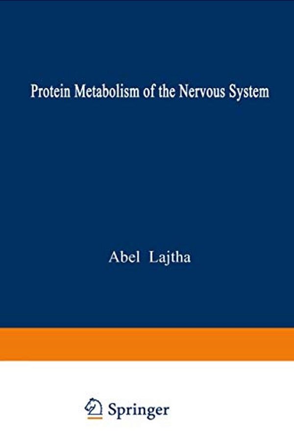 Protein Metabolism Of The Nervous System-..