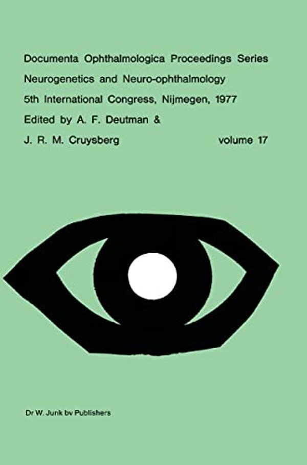Neurogenetics And Neuro-Ophthalmology, 5Th International Congress, Nijmegen, The Netherlands, 8-10 September, 1977-..