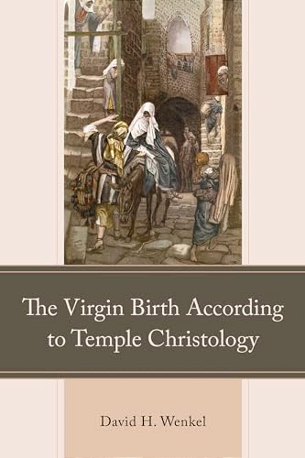 The Virgin Birth According To Temple Christology-..