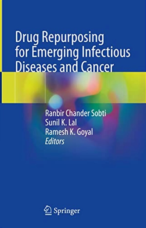 Drug Repurposing For Emerging Infectious Diseases And Cancer-..