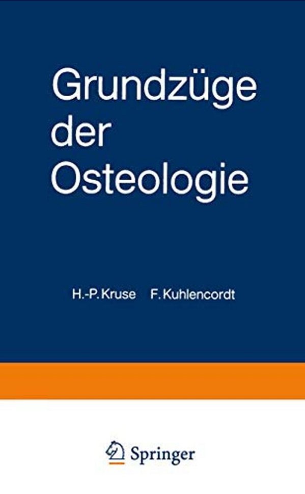 Grundzüge Der Osteologie: Internistische Knochenerkrankungen Und Störungen Des Kalziumphosphat-Stoffwechsels-..