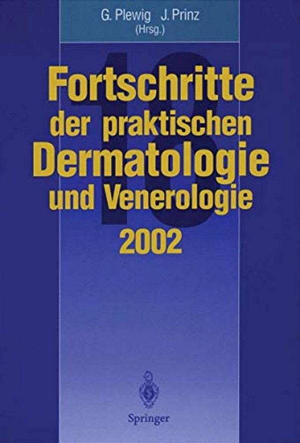 Fortschritte Der Praktischen Dermatologie Und Venerologie-..