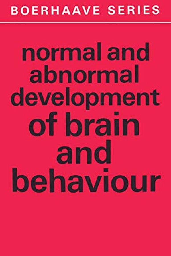 Normal And Abnormal Development Of Brain And Behaviour-..