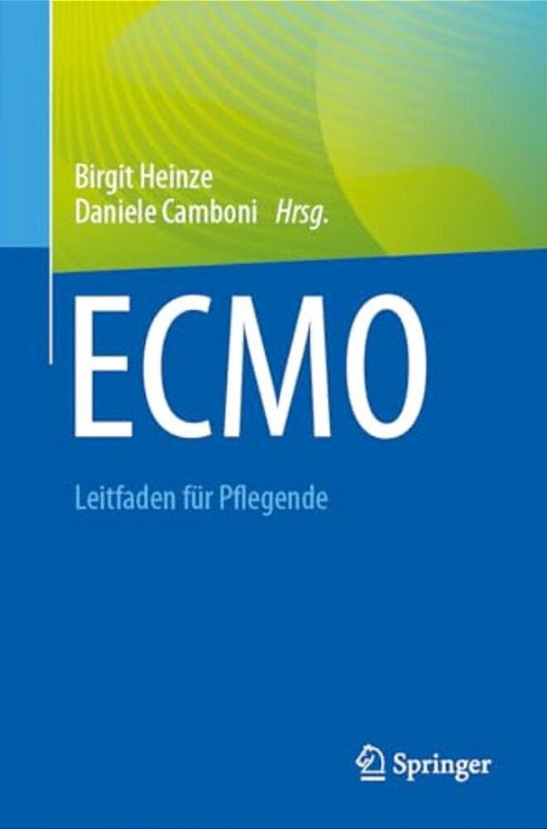 Ecmo - Leitfaden Für Pflegende-..