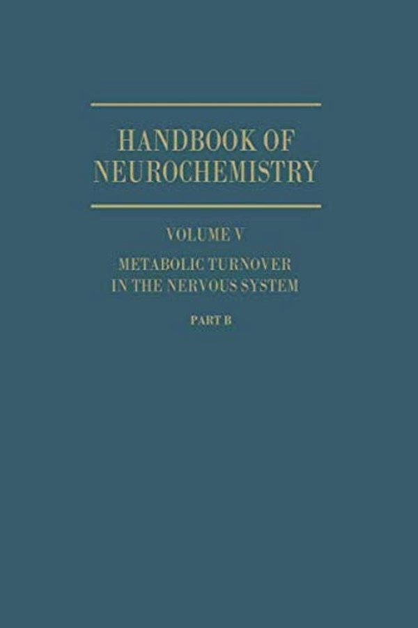 Metabolic Turnover In The Nervous System-..