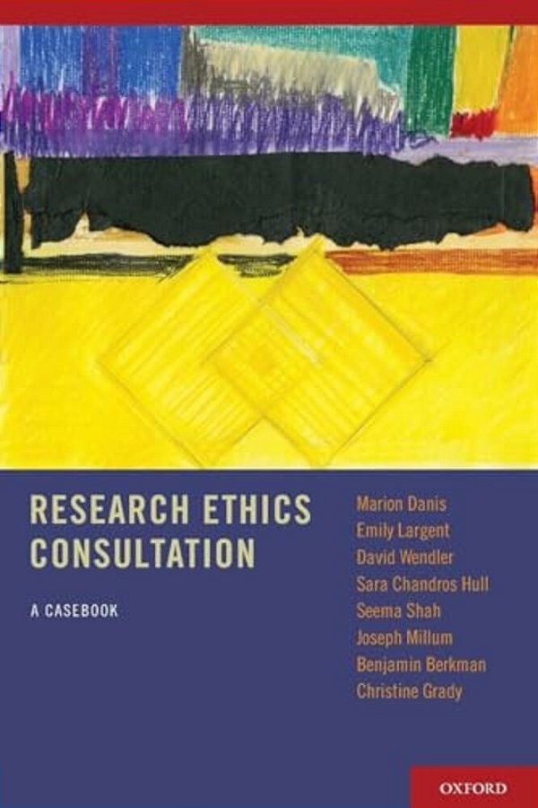 Research Ethics Consultation: A Casebook-..