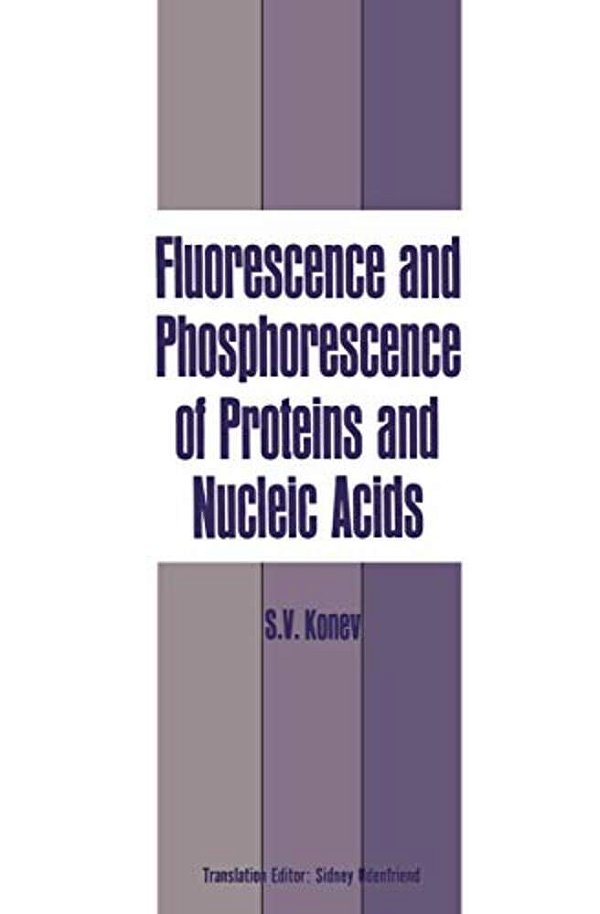 Fluorescence And Phosphorescence Of Proteins And Nucleic Acids-..