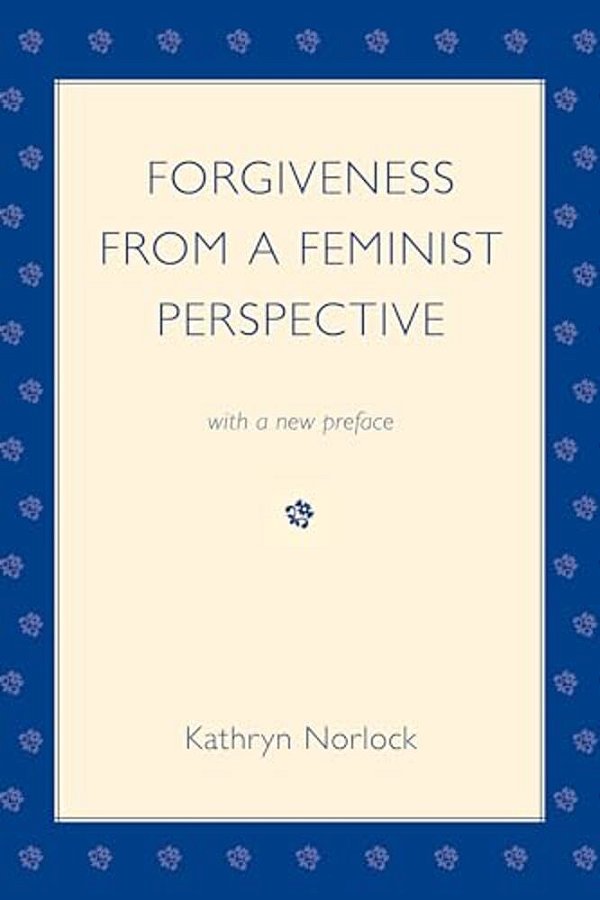 Forgiveness From A Feminist Perspective-..