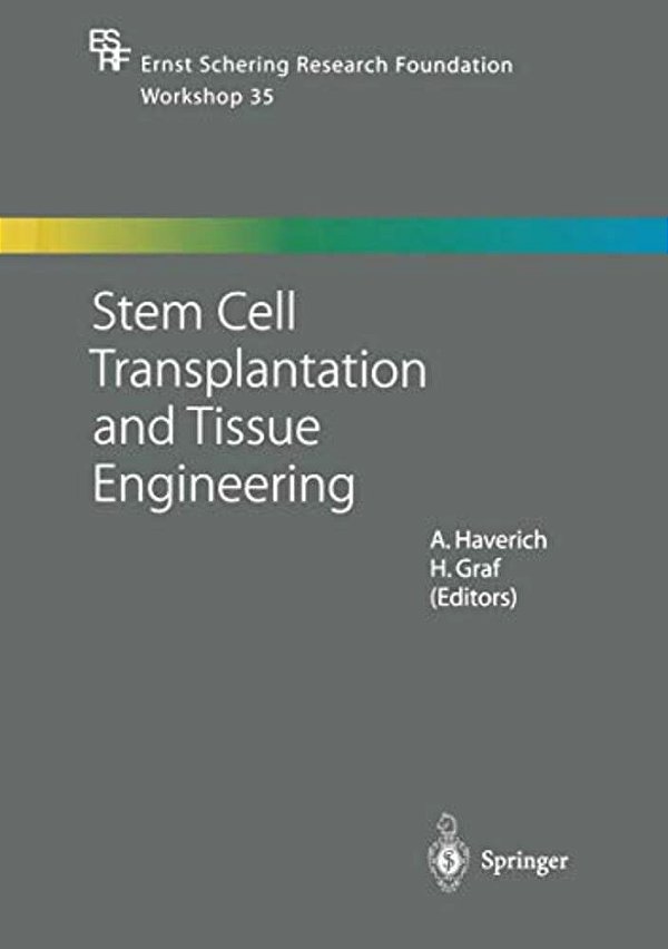 Stem Cell Transplantation And Tissue Engineering-..