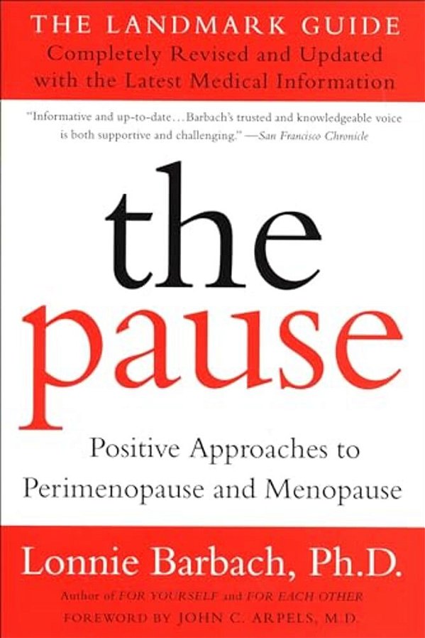 The Pause (Revised Edition): The Landmark Guide-..