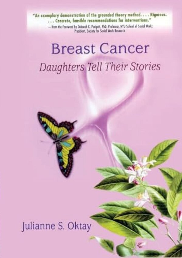 Breast Cancer: Daughters Tell Their Stories-..