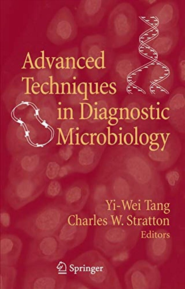 Advanced Techniques In Diagnostic Microbiology-..
