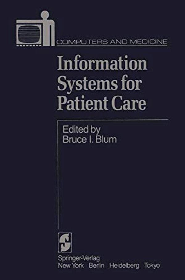 Information Systems For Patient Care-..