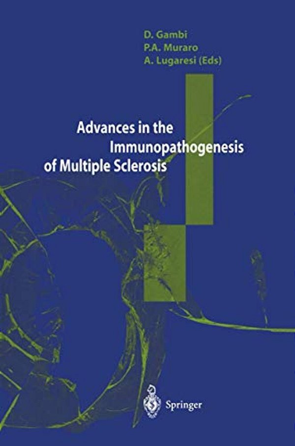 Advances In The Immunopathogenesis Of Multiple Sclerosis-..