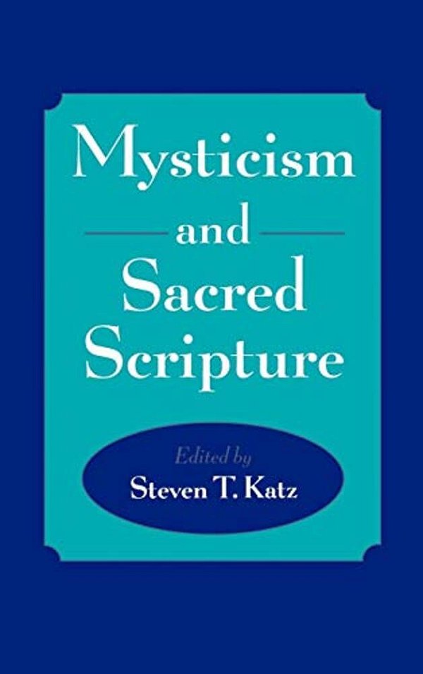 Mysticism And Sacred Scripture-..
