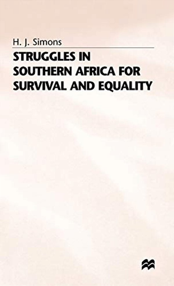 Struggles In Southern Africa For Survival And Equality-..