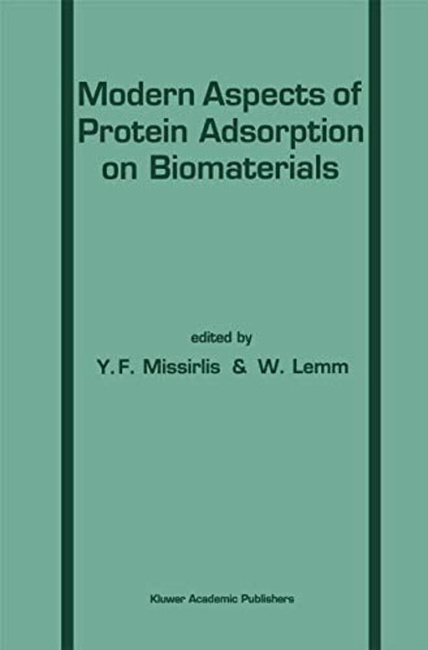 Modern Aspects Of Protein Adsorption On Biomaterials-..