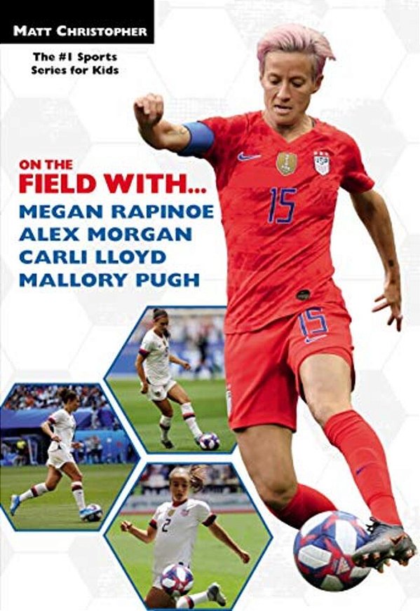 On The Field With... Megan Rapinoe, Alex Morgan, Carli Lloyd, And Mallory Pugh-..