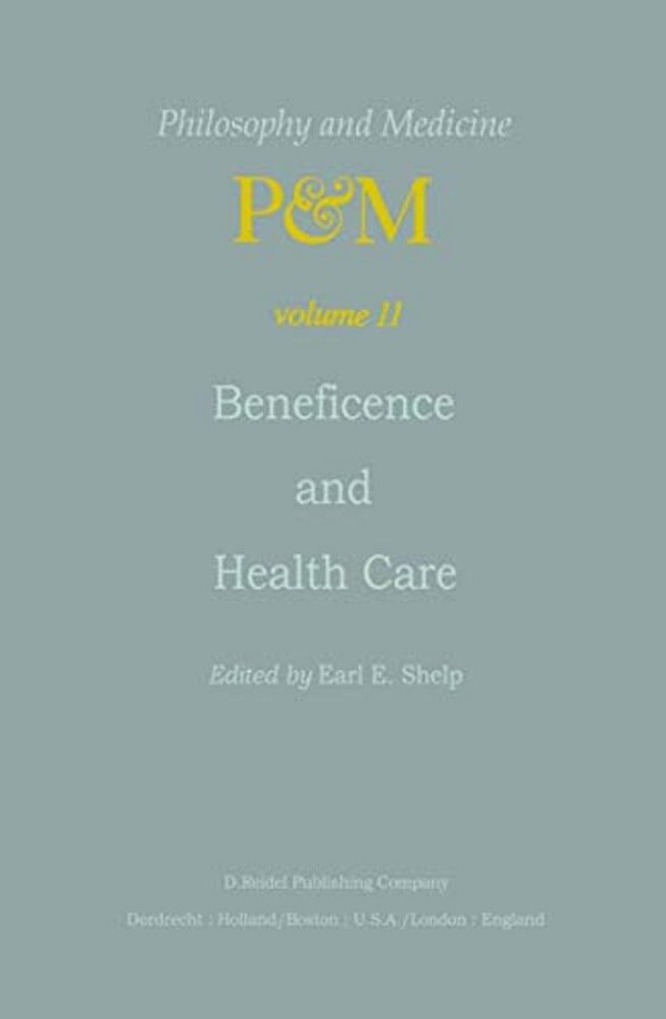 Beneficence And Health Care-..