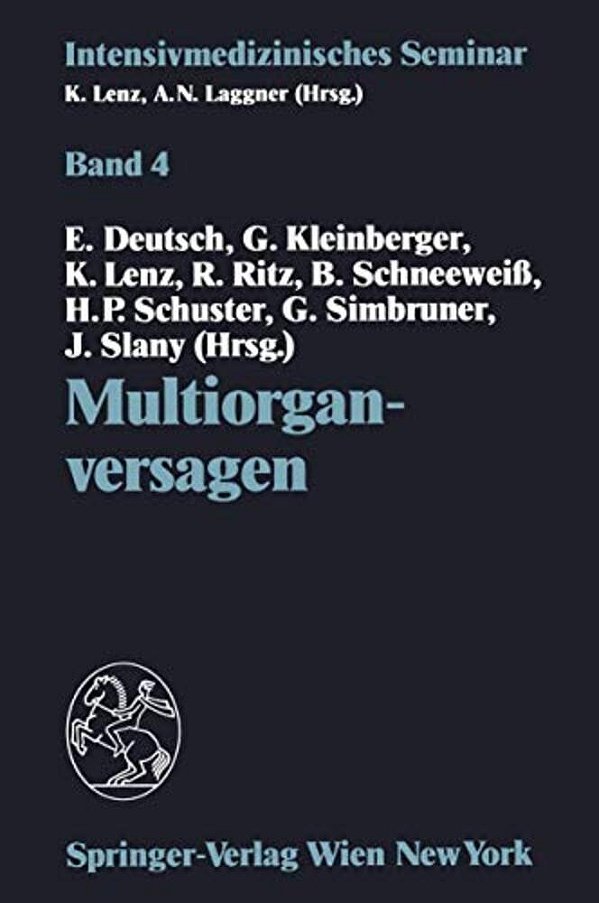 Multiorganversagen: (10. Wiener Intensivmedizinische Tage, 21.-22. Februar 1992)-..